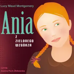 Autor książki Ania z Zielonego Wzgórza: Lucy Maud Montgomery i jej niezwykła historia