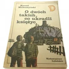 O dwóch takich co ukradli księżyc książka - emocjonująca opowieść o przygodach