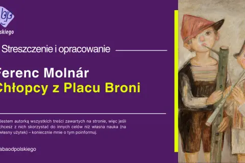 Autor książki chłopcy z placu broni – Ferenc Molnár i jego historia