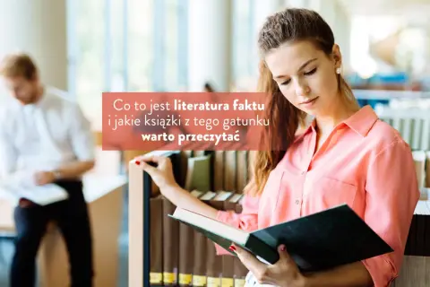 Czy warto czytać literaturę faktu? Odkryj jej prawdziwe korzyści