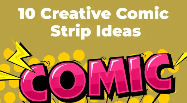 O czym można zrobić komiks? 10 inspirujących tematów do rozważenia
