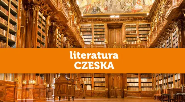 Najlepsza literatura czeska do przeczytania - odkryj wyjątkowe książki