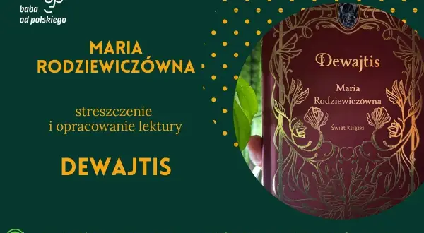 O czym jest książka dewajtis? Poznaj fascynującą fabułę i bohaterów